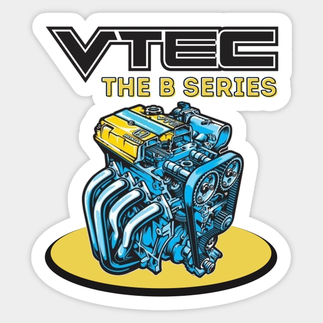 Vtec - The B Series Sticker by MOTOSHIFT